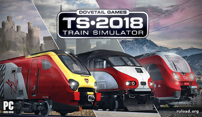 Train Simulator 2018 скачать торрент