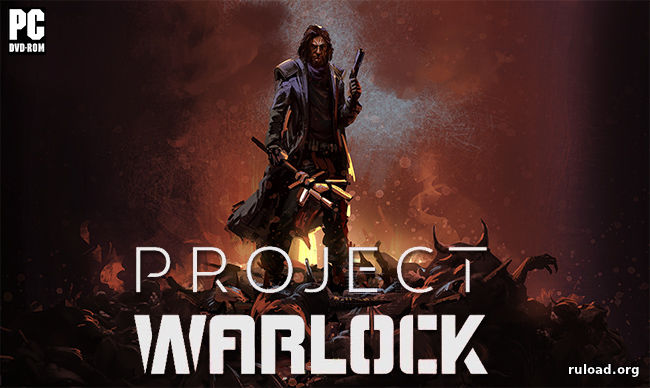 Project Warlock скачать торрент