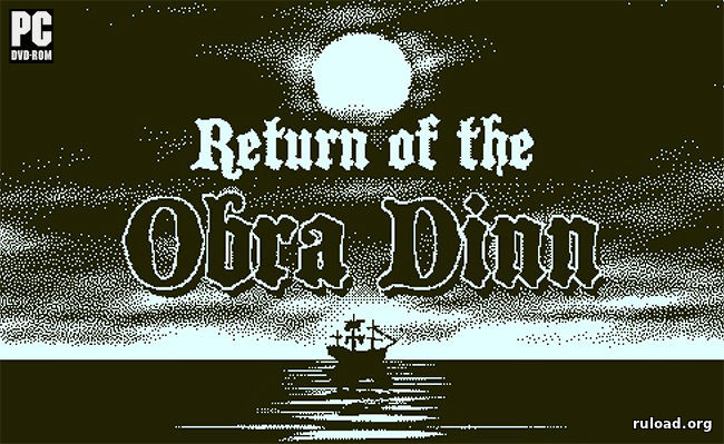 Return of the Obra Dinn скачать торрент