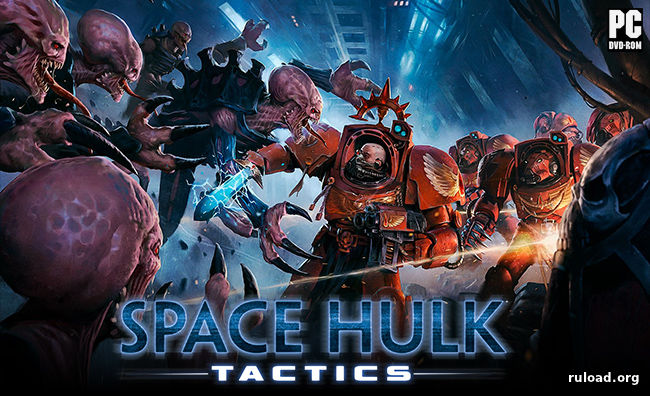 Space Hulk Tactics скачать торрент