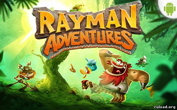 Rayman Adventures на android скачать