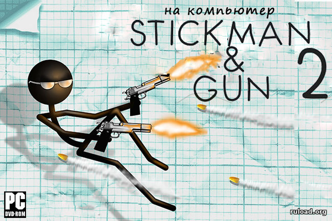 Stickman and Gun 2 на ПК скачать