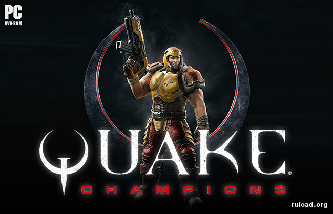 Quake Champions скачать торрент