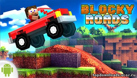 Скачать Blocky Roads для android