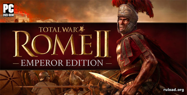 Последняя русская версия Total War Rome 2со всеми DLC