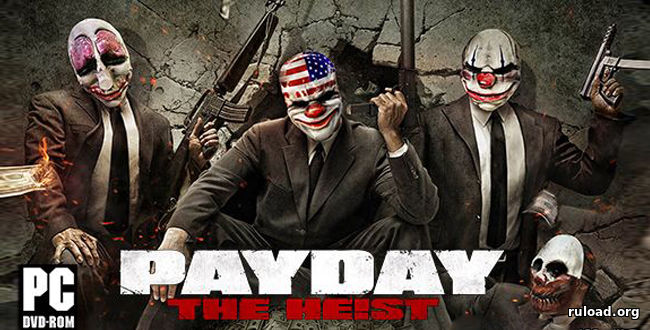 Payday The Heist v 1.22.0