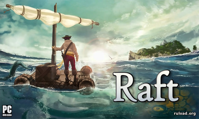 Последняя русская версия выживания Raft