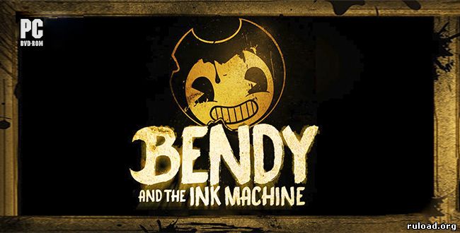 Bendy and the Ink Machine|  Complete Edition