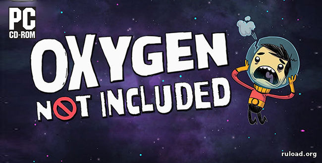 Oxygen Not Included на русском + Quality of Life