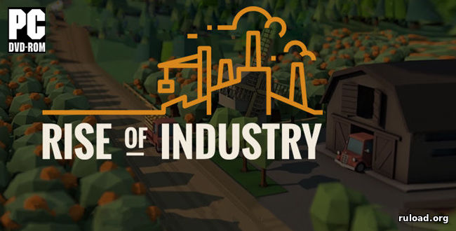 Rise of Industry  а2.1.5