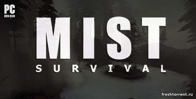 Репак последней русской версии Mist Survival  на ПК