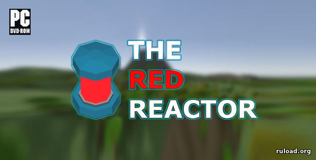 Стратегическая песочница The Red Reactor на ПК