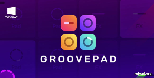 Groovepad на ПК скачать бесплатно 