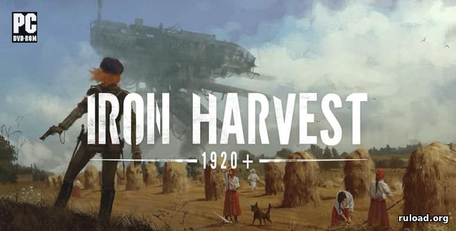 Последняя русская версия Iron Harvest