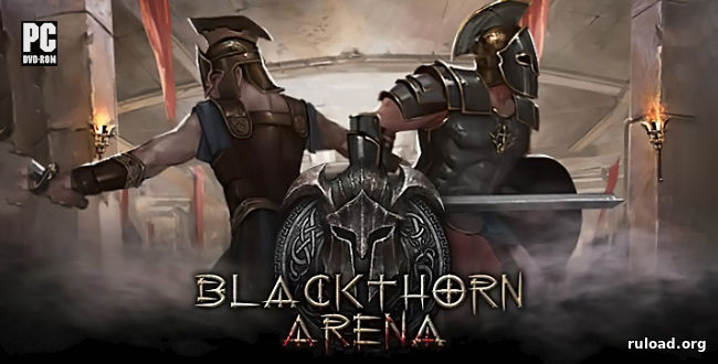 Последняя полная версия симулятора гладиаторов Blackthorn Arena