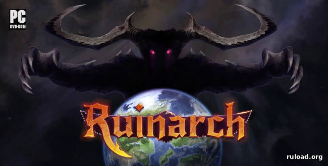 Репак последней полной версии Ruinarch на ПК