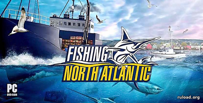 Репак последней русской версии Fishing North Atlantic