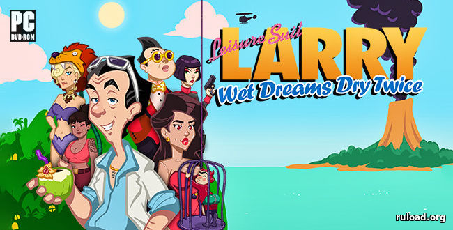 Репак русской версии Leisure Suit Larry Wet Dreams Dry Twice на ПК