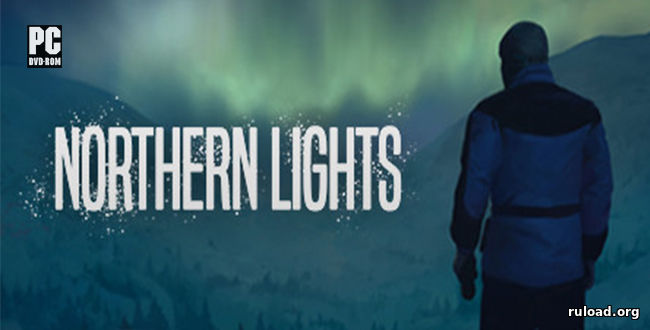 Northern Lights выживание в условиях сибири