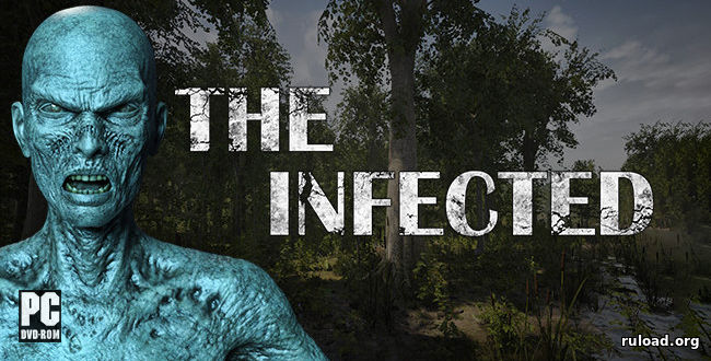 Последняя русская версия выживания The Infected на ПК