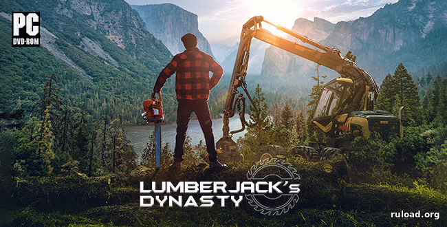 Симулятор дровосека Lumberjack's Dynasty на ПК