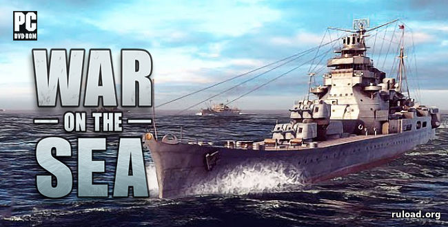 Последняя полная версия War on the Sea на ПК