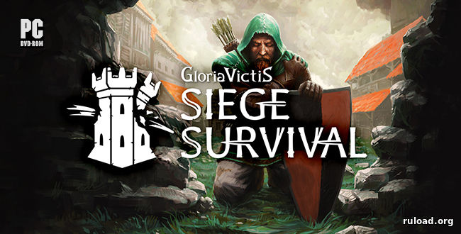 Siege Survival выживание в осажденном городе