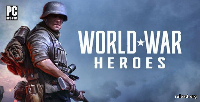 Последняя русская версия World War Heroes на ПК