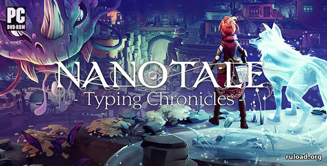 NANOTALE: TYPING CHRONICLES