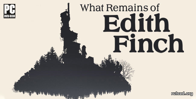 Репак последней русской версии What Remains of Edith Finch
