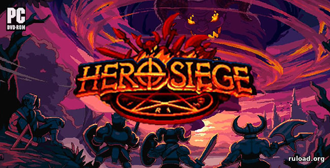Последняя русская версия hero siege