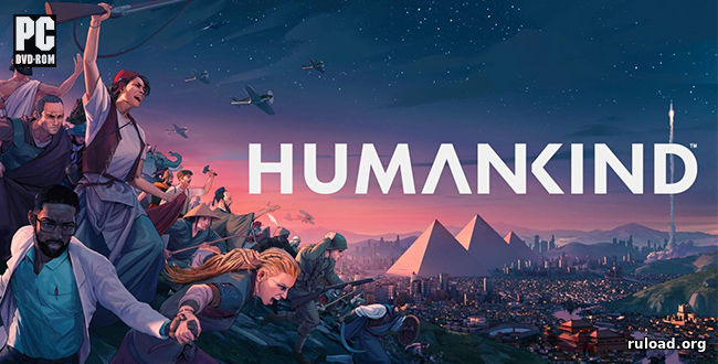 Последняя русская версия HumankindDigital Deluxe Early Adopter Edition