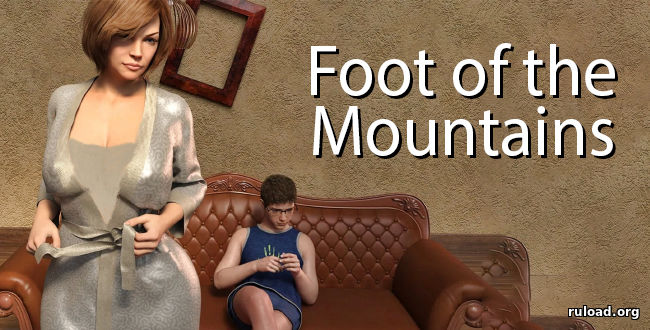Последняя русская версия Foot Of The Mountains