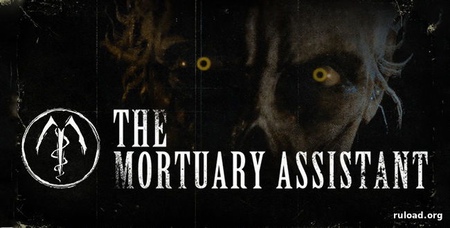 Репак последней полной версии The Mortuary Assistant на ПК