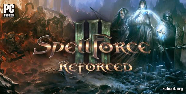 Репак последней русской версии Spellforce 3: Reforced