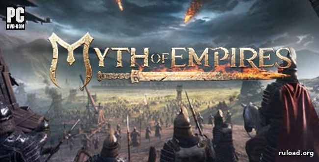 Скачать игру Myth of Empires  бесплатно через торрент