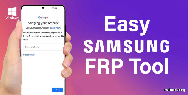 Последняя версия Easy Samsung FRP Tool для Windows
