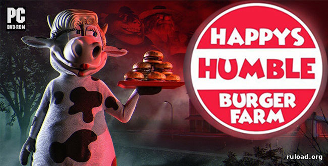 Репак последней русской версии Happy's Humble Burger Farm