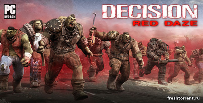 Decision: Red Daze