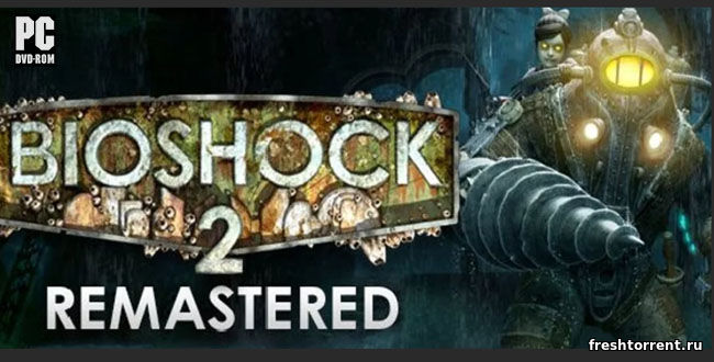 BioShock 2 Remastered
