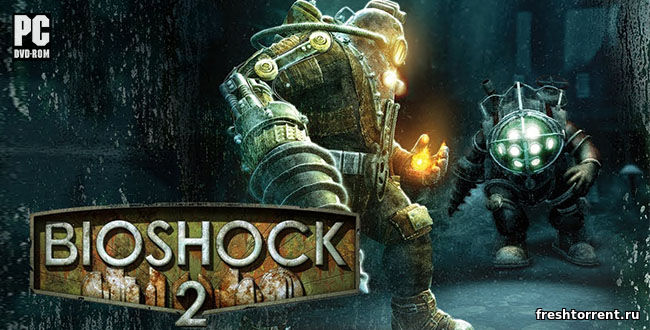 Репак последней русской версии Bioshock 2