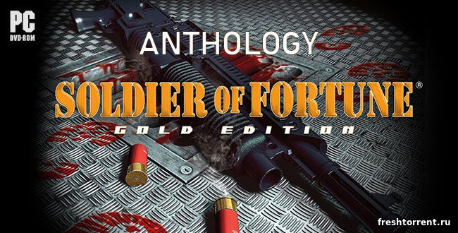 Soldier of Fortune | Антология