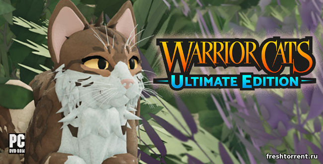 Игра Warrior Cats Ultimate Edition на ПК