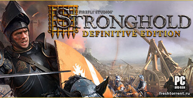 Stronghold Definitive Edition переиздание