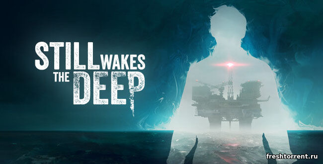 Still Wakes the Deep