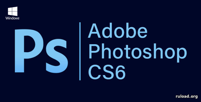Adobe Photoshop CS6 (v13.1.2)