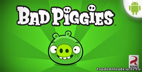 Bad Piggies для android