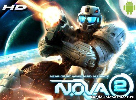 Скачать NOVA 2 для android (N.O.V.A. 2)